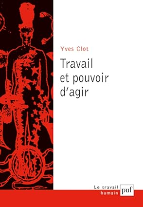 TRAVAIL ET POUVOIR D'AGIR