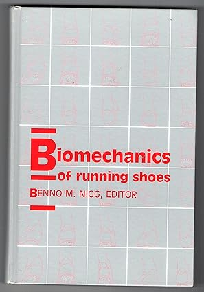 BIOMECHANICS OF RUNNING SHOES
