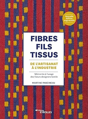FIBRES FILS TISSUS