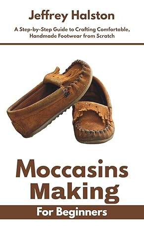 MOCCASINS MAKING FOR BEGINNERS