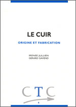 LE CUIR - ORIGINE ET FABRICATION