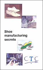 SHOE MANUFACTURING SECRETS