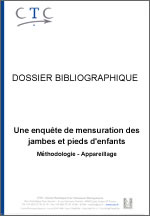 ETUDE STATISTIQUE DU PIED : UNE ENQUETE DE MENSURATION DES JAMBES ET PIEDS D'ENFANTS