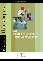 LA BIOMÉCANIQUE DE LA MARCHE