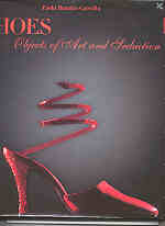 SHOES : OBJECTS OF ART AND SEDUCTION