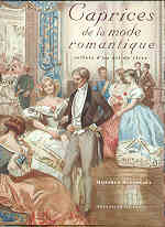CAPRICES DE LA MODE ROMANTIQUE