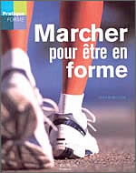 MARCHER POUR ETRE EN FORME