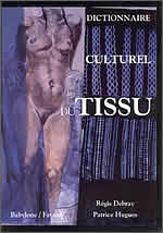 DICTIONNAIRE CULTUREL DU TISSU