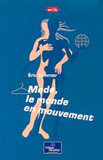 MODE, LE MONDE EN MOUVEMENT