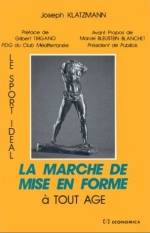 LA MARCHE DE MISE EN FORME
