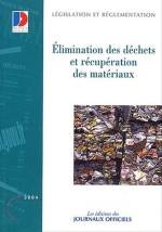 ELIMINATION DES DECHETS ET RECUPERATION DES MATERIAUX