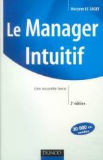LE MANAGER INTUITIF : UNE NOUVELLE FORCE