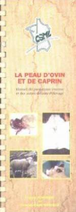 LA PEAU D'OVIN ET DE CAPRIN : MANUEL DE PARASITISME EXTERNE ET DES AUTRES DEFAUTS D'ELEVAGE
