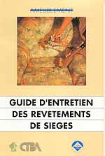 GUIDE D'ENTRETIEN DES REVETEMENTS DE SIEGE