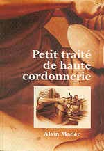 PETIT TRAITE DE HAUTE CORDONNERIE