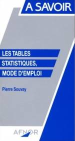 LES TABLES STATISTIQUES, MODE D'EMPLOI