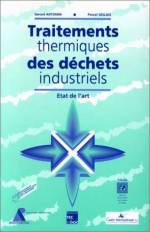 TRAITEMENTS THERMIQUES DES DECHETS INDUSTRIELS